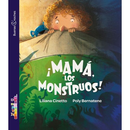 MAMA, LOS MONSTRUOS! - BUENAS NOCHES - LILIANA CINETTO