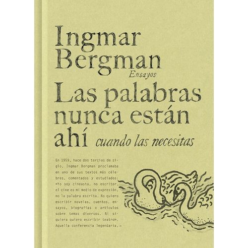LAS PALABRAS NUNCA ESTAN AHI CUANDO LAS NECESITAS - BERGMAN