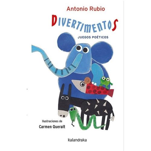 DIVERTIMENTOS - JUEGOS POETICOS - ANTONIO RUBIO - C. QUERALT