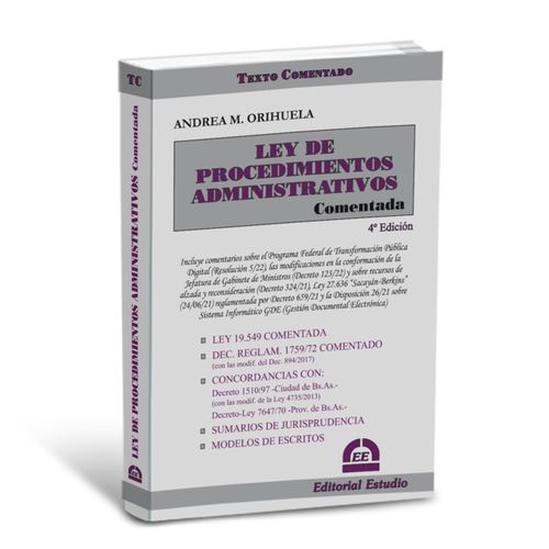 LEY DE PROCEDIMIENTOS ADMINISTRATIVOS COMENTADA (ED. 2022)