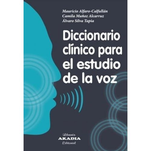 DICCIONARIO CLINICO PARA EL ESTUDIO DE LA VOZ