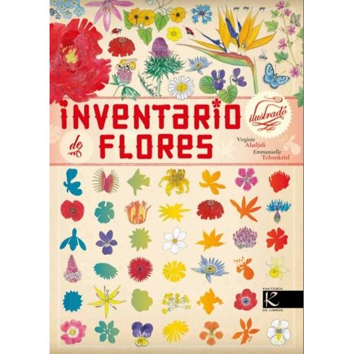 INVENTARIO ILUSTRADO DE FLORES - CATALOGO CON 62 TIPOS DE FL