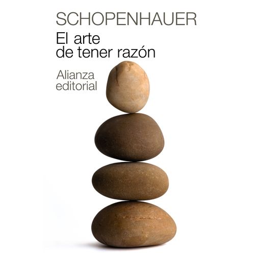 EL ARTE DE TENER RAZON -  ARTHUR SCHOPENHAUER