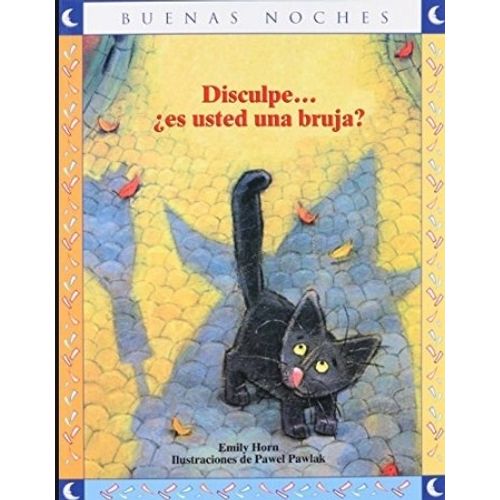 DISCULPE, ES USTED UNA BRUJA? - BUENAS NOCHES