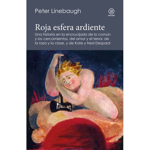 ROJA ESFERA ARDIENTE - PETER LINEBAUGH