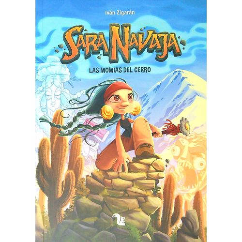 LAS MOMIAS DEL CERRO - SARA NAVAJA 1 - IVAN ZIGARAN