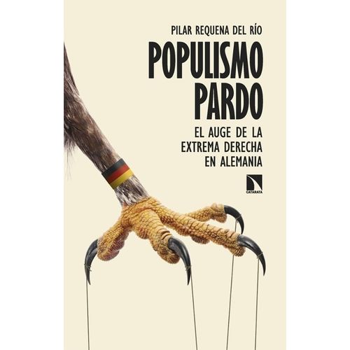 POPULISMO PARDO - EL AUGE DE LA EXTREMA DERECHA EN ALEMANIA