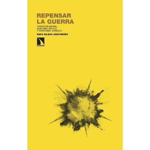 REPENSAR LA GUERRA - KEPA BILBAO ARIZTIMUÑO