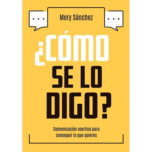 COMO SE LO DIGO? - MERY SANCHEZ