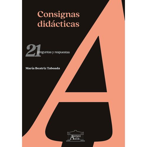 CONSIGNAS DIDACTICAS - 21 PREGUNTAS Y RESPUESTAS