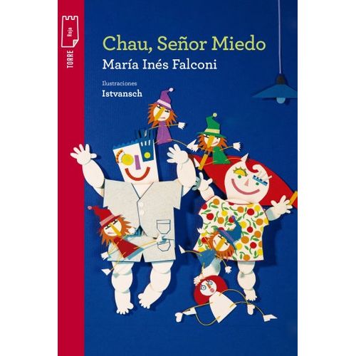 CHAU, SEÑOR MIEDO - TORRE DE PAPEL AZUL