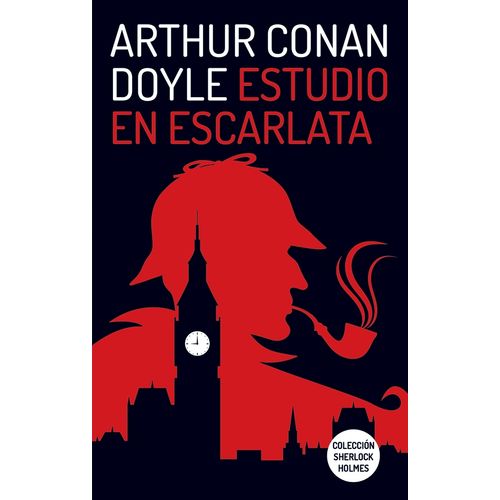 ESTUDIO EN ESCARLATA - ARTHUR CONAN DOYLE