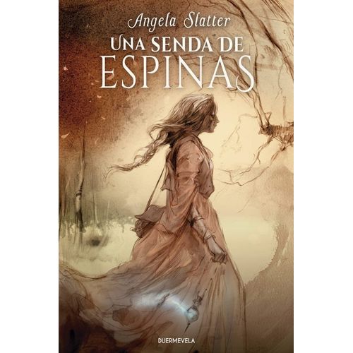 UNA SENDA DE ESPINAS - ANGELA SLATTER