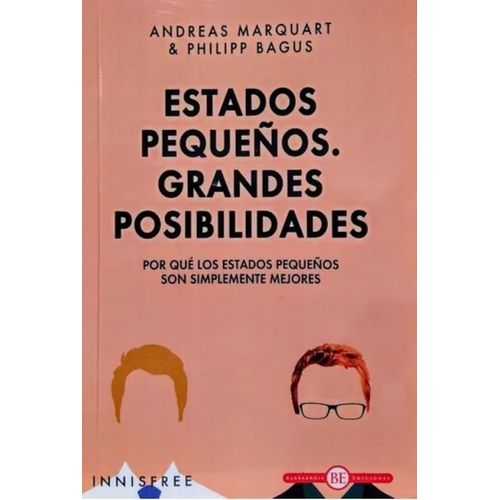 ESTADOS PEQUEÑOS - GRANDES POSIBILIDADES