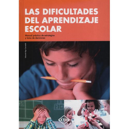 LAS DIFICULTADES DEL APRENDIZAJE ESCOLAR