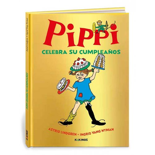 PIPPI CELEBRA SU CUMPLEAÑOS - VOL. 1 - ASTRID LINDGREN
