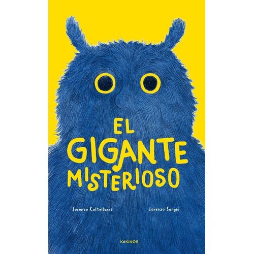 EL GIGANTE MISTERIOSO - L. COLTELLACCI - L. SANGIO