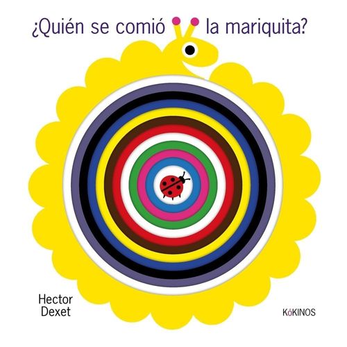 QUIEN SE COMIO LA MARIQUITA? - HECTOR DEXET