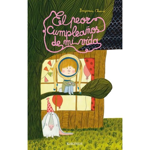 EL PEOR CUMPLEAÑOS DE MI VIDA - BENJAMIN CHAUD