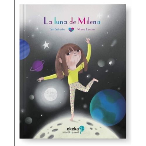 LIBRO LA LUNA DE MILENA - SOL SILVESTRE / MARIA LAVEZZI