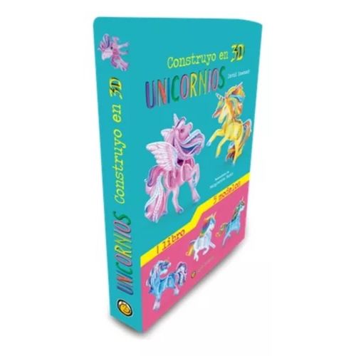 UNICORNIOS - CONSTRUYO EN 3D - 1 LIBRO - 4 MODELOS