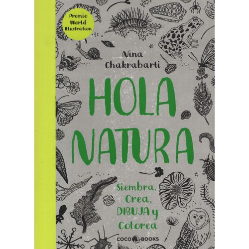 LIBRO HOLA NATURA - SIEMBRA CEREA DIBUJA Y COLOREA