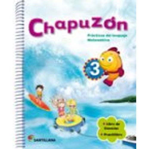 CHAPUZON 3 - PRACTICAS DEL LENGUAJE Y MATEMATICA + LIBRO DE