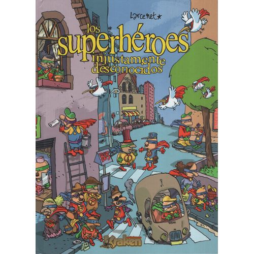 LOS SUPERHEROES INJUSTAMENTE DESCONOCIDOS