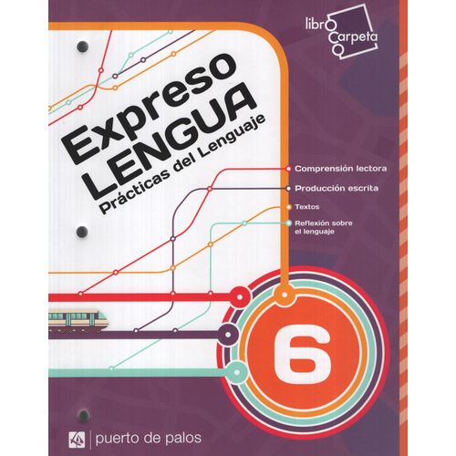 EXPRESO LENGUA 6 - PRACTICAS DEL LENGUAJE