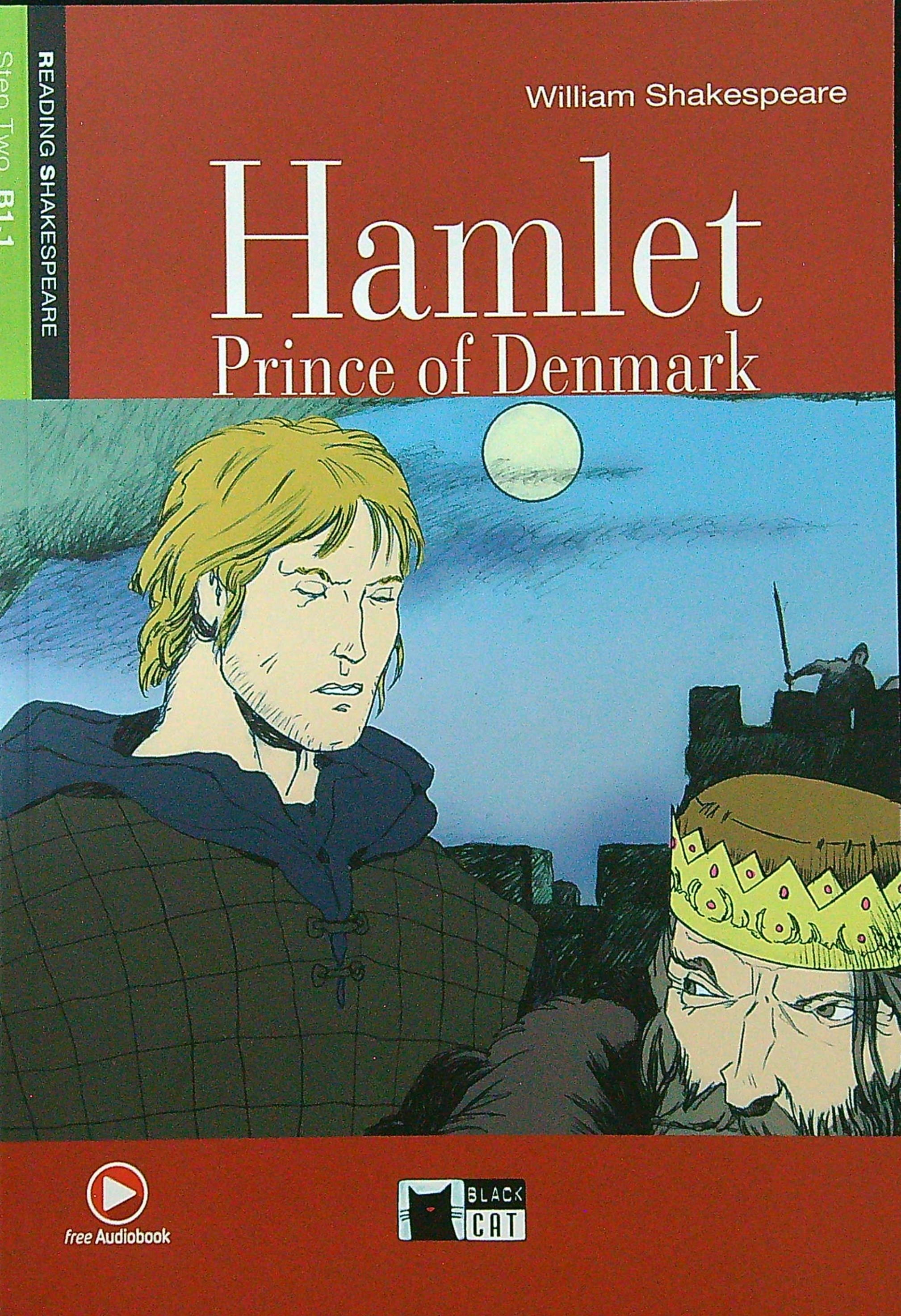 HAMLET PRINCE OF DENMARK - READING AND TRAINING 2 (B1.1)