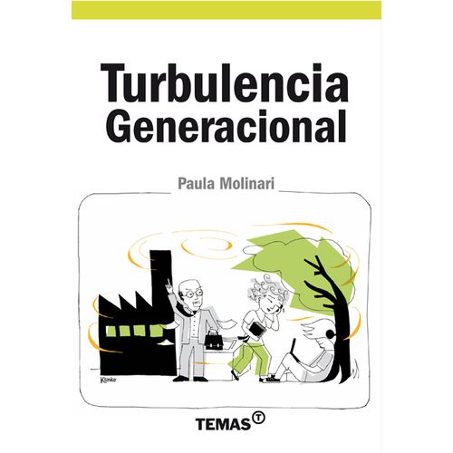 TURBULENCIA GENERACIONAL