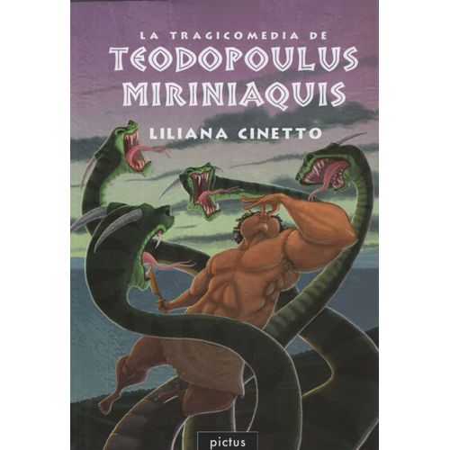 LA TRAGICOMEDIA DE TEODOPULOS MIRINIAQUIS - LECTOSFERA