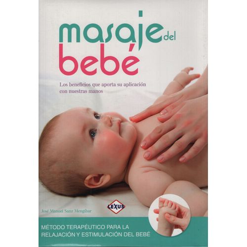 MASAJES DEL BEBE - JOSE MANUEL SANZ MENGIBAR