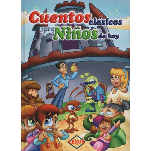 CUENTOS CLASICOS PARA NIÑOS DE HOY - CAROLINA NIÑO