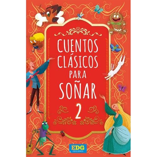 CUENTOS CLASICOS PARA SOÑAR 2