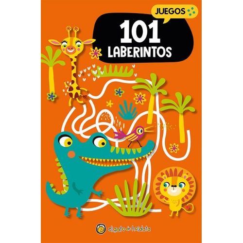 101 LABERINTOS JUEGOS 101 LABERINTOS JUEGOS