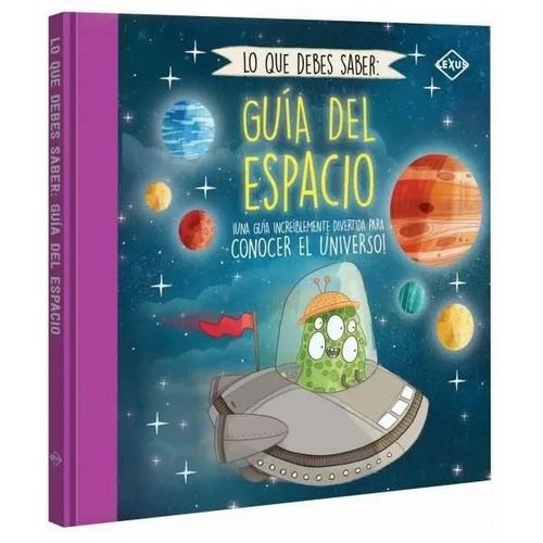 GUIA DEL ESPACIO - LO QUE DEBES SABER