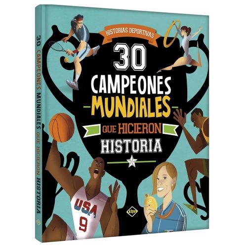 30 CAMPEONES MUNDIALES QUE HICIERON HISTORIA. HISTORIAS DEPO