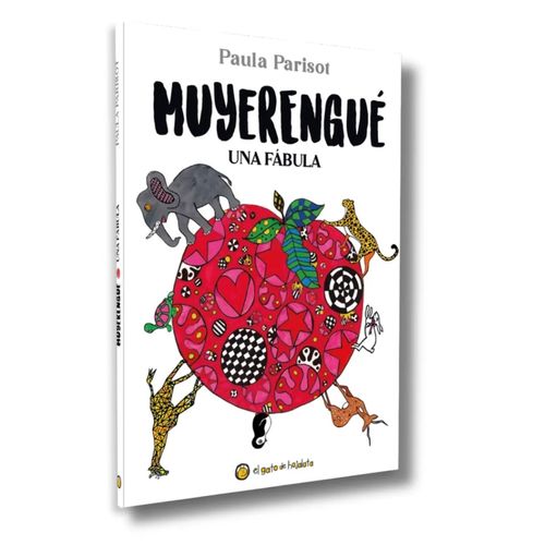 MUYERENGUE - UNA FABULA - PAULA PARISOT