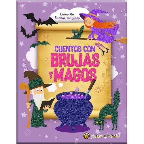 CUENTOS CON BRUJAS Y MAGOS - SUEÑOS MAGICOS
