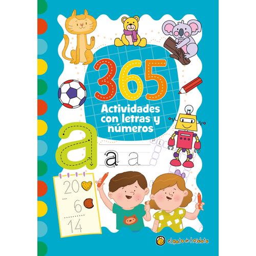 365 ACTIVIDADES CON LETRAS Y NUMEROS - 365 DIBUJOS Y ACTIVID