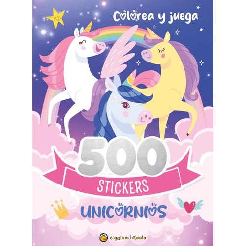 500 STICKERS DE UNICORNIOS - COLOREA Y JUEGA