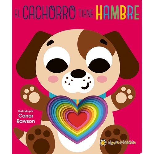 CACHORRO TIENE HAMBRE, EL - PEQUEÑOS AMIGOS CACHORRO TIENE HAMBRE, EL - PEQUEÑOS AMIGOS