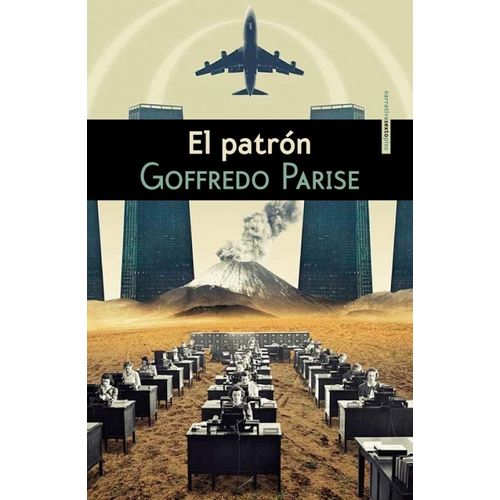 EL PATRON - GOFFREDO PARISE