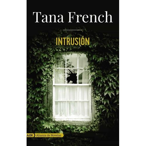 INTRUSION - TANA FRENCH
