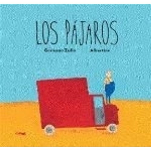 LOS PAJAROS - GERMANO ZULLO