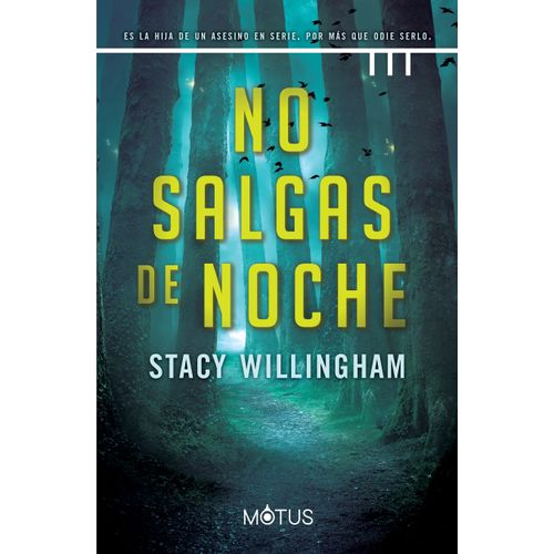 NO SALGAS DE NOCHE - STACY WILLINGHAM
