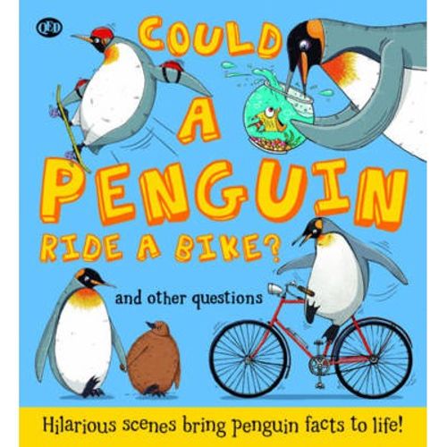 COULD A PENGUIN RIDE A BIKE?