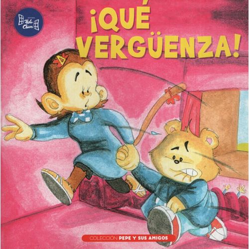 ¡QUE VERGUENZA! - PEPE Y SUS AMIGOS