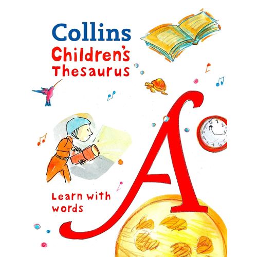 CHILDREN’S THESAURUS: ILLUSTRATED THESAURUS